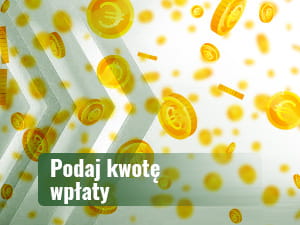 Podanie kwoty, jaką gracz chce wpłacić na konto depozytowe.