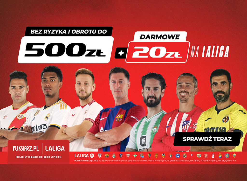 Fuksiarz oficjalnym sponsorem La Liga w Polsce.