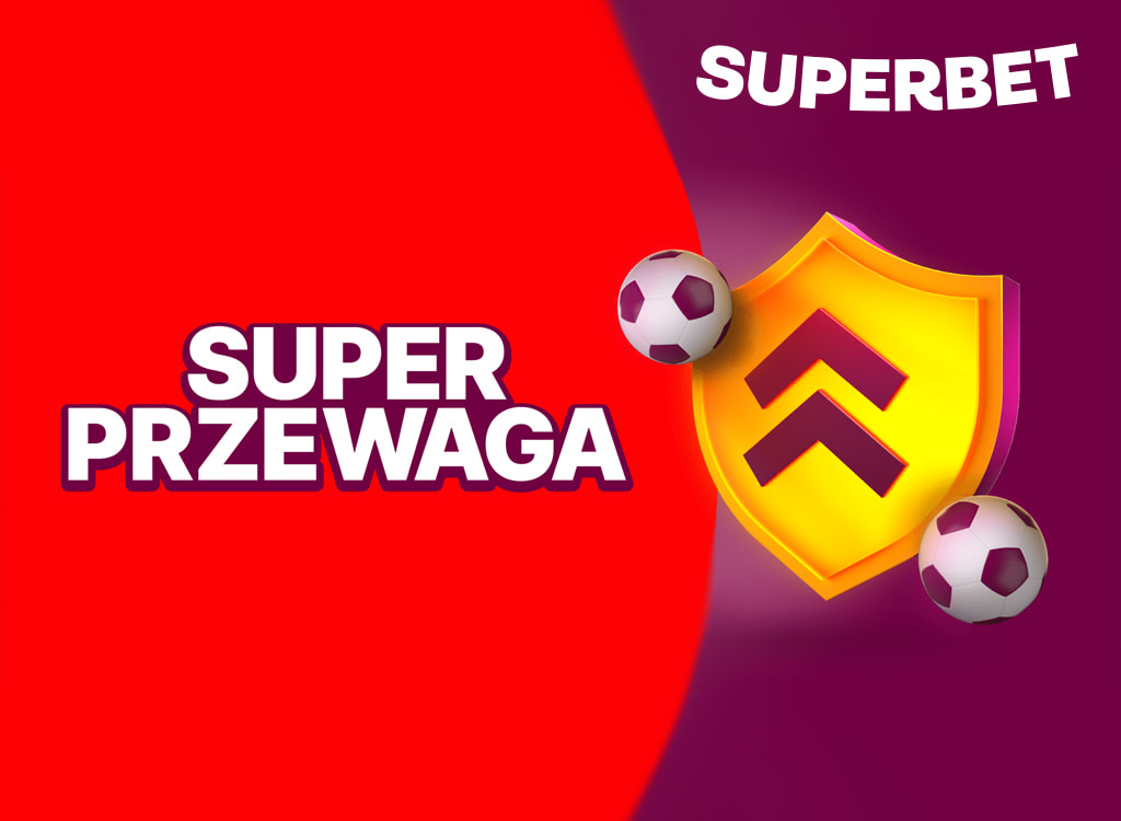 SuperPrzewaga u bukmachera Superbet.